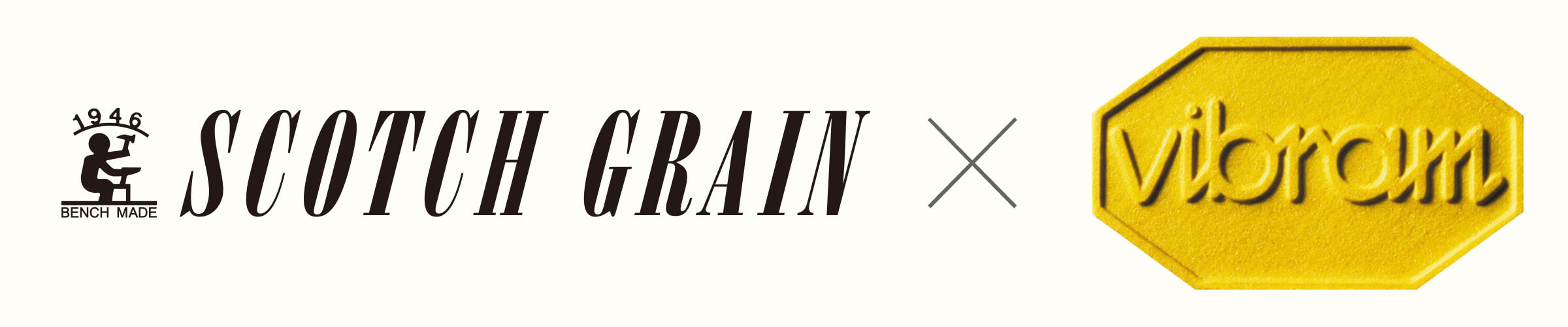 【SCOTCH GRAIN × Vibram】最高の一歩は、最高のソールから。